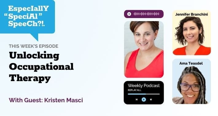 Unlocking Occupational Therapy With Kristen Masci